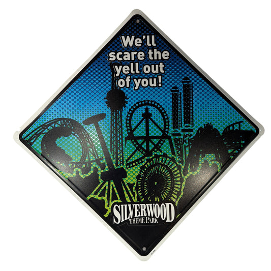 Silverwood Theme Park 12x12 Metal Wall Sign "We'll Scare the Yell Out of You"